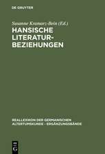 Hansische Literaturbeziehungen: Das Beispiel der Þhiðreks saga und verwandter Literatur