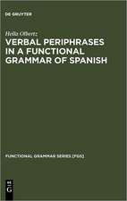 Verbal Periphrases in a Functional Grammar of Spanish