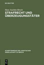 Strafrecht und Überzeugungstäter: Vortrag gehalten vor der Juristischen Gesellschaft zu Berlin am 13. März 1996