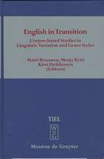 English in Transition: Corpus-based Studies in Linguistic Variation and Genre Styles