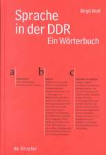 Sprache in der DDR: Ein Wörterbuch