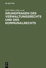 Grundfragen des Verwaltungsrechts und des Kommunalrechts: Symposion aus Anlaß der Emeritierung von Professor Dr. Hans-Uwe Erichsen am 5. Mai 2000 in Münster