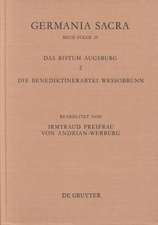 Das Bistum Augsburg 2. Die Benediktinerabtei Wessobrunn