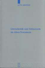 Literarkritik und Stilstatistik im Alten Testament: Eine Studie zur literarkritischen Methode, durchgeführt an Texten aus den Büchern Jeremia, Ezechiel und 1 Könige