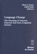 Language Change: The Interplay of Internal, External and Extra-Linguistic Factors