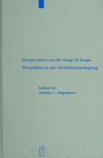 Perspectives on the Song of Songs / Perspektiven der Hoheliedauslegung