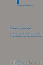 Hiob und sein Anwalt: Die Prosatexte des Hiobbuches und ihre Rolle in seiner Redaktions- und Rezeptionsgeschichte