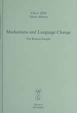 Markedness and Language Change: The Romani Sample