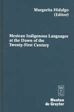 Mexican Indigenous Languages at the Dawn of the Twenty-First Century