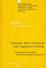 Semantic Role Universals and Argument Linking: Theoretical, Typological, and Psycholinguistic Perspectives