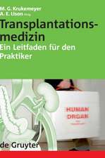 Transplantationsmedizin: Ein Leitfaden für den Praktiker