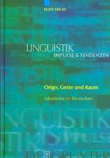 Origo, Geste und Raum: Lokaldeixis im Deutschen