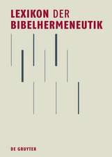 Lexikon der Bibelhermeneutik: Begriffe – Methoden – Theorien – Konzepte eBookPlus