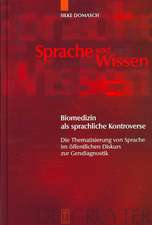 Biomedizin als sprachliche Kontroverse: Die Thematisierung von Sprache im öffentlichen Diskurs zur Gendiagnostik