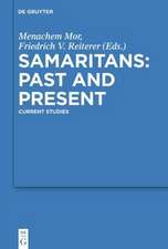 Samaritans – Past and Present: Current Studies