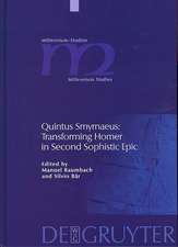 Quintus Smyrnaeus: Transforming Homer in Second Sophistic Epic