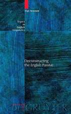 Deconstructing the English Passive