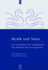 Mystik und Natur: Zur Geschichte ihres Verhältnisses vom Altertum bis zur Gegenwart