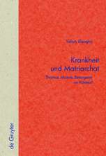 Krankheit und Matriarchat: Thomas Manns "Betrogene" im Kontext