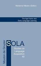 The Age Factor and Early Language Learning