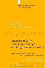 Language History, Language Change, and Language Relationship: An Introduction to Historical and Comparative Linguistics