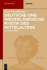 Deutsche und niederländische Mystik des Mittelalters: Ein Studienbuch