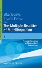 The Multiple Realities of Multilingualism