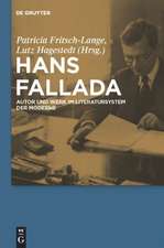 Hans Fallada: Autor und Werk im Literatursystem der Moderne