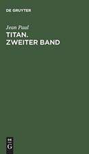 Titan. Zweiter Band