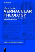 Vernacular Theology: Dominican Sermons and Audience in Late Medieval Italy