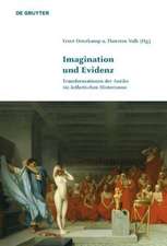 Imagination und Evidenz: Transformationen der Antike im ästhetischen Historismus