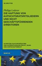 Die Haftung von Aufsichtsratsmitgliedern und nicht geschäftsführenden Direktoren