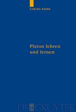 Platon lehren und lernen: Der Philosophieunterricht in der Spätantike