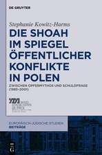 Die Shoah im Spiegel öffentlicher Konflikte in Polen: Zwischen Opfermythos und Schuldfrage (1985–2001)