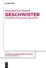 Geschwister: Ein Dispositiv bei Jean Paul und um 1800