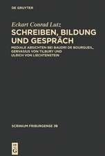 Schreiben, Bildung und Gespräch: Mediale Absichten bei Baudri de Bourgueil, Gervasius von Tilbury und Ulrich von Liechtenstein