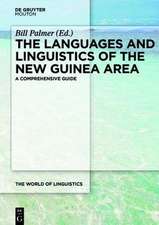 The Languages and Linguistics of the New Guinea Area