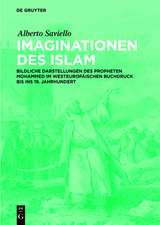 Imaginationen des Islam – Bildliche Darstellungen des Propheten Mohammed im westeuropäischen Buchdruck bis ins 19. Jahrhundert