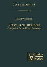 Cities, Real and Ideal: Categories for an Urban Ontology