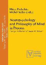 Neuropsychology and Philosophy of Mind in Process