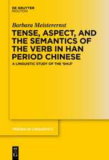 Tense and Aspect in Han Period Chinese: A Linguistic Analysis of the ‘Shijì’