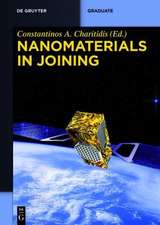 Nanomaterials in Joining