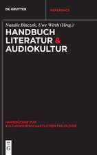 Handbuch Literatur & Audiokultur