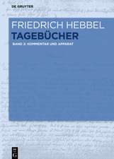 Tagebücher: Band 2: Kommentar und Apparat