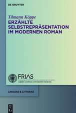 Erzählte Selbstrepräsentation im modernen Roman