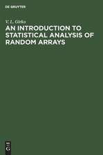 An Introduction to Statistical Analysis of Random Arrays