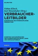Verbraucherleitbilder: Europäische und interdisziplinäre Perspektiven
