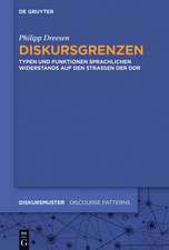 Diskursgrenzen: Typen und Funktionen sprachlichen Widerstands auf den Straßen der DDR