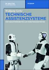 Technische Assistenzsysteme: vom Industrieroboter zum Roboterassistenten