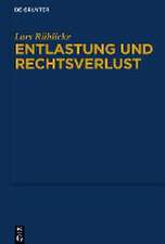 Entlastung und Rechtsverlust